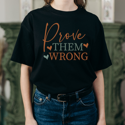 Prove them wrong