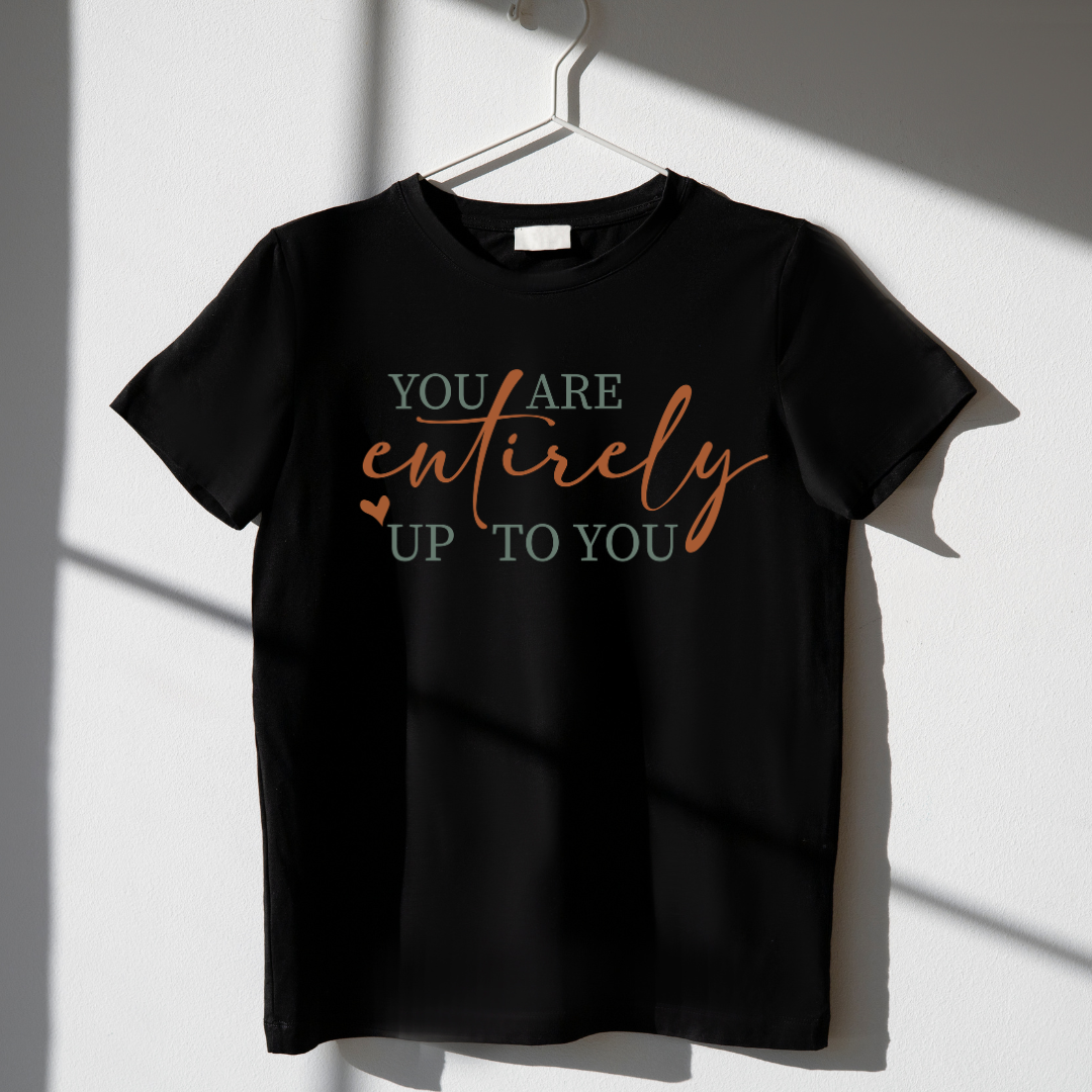 You are Entirely