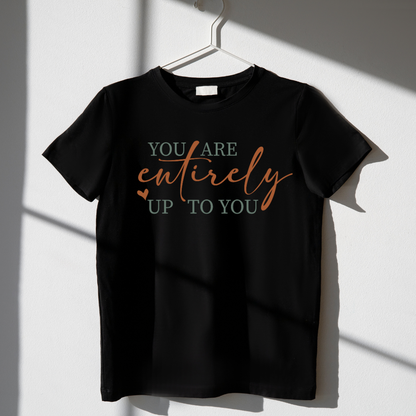 You are Entirely