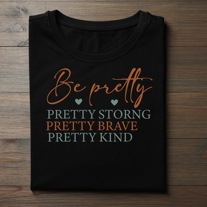 Be Pretty
