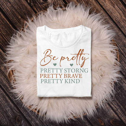 Be Pretty