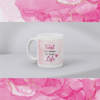 Trust the timing of your life